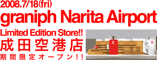 New Graniph Store in Narita Airport