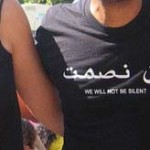 We Will Not Be Silent T-Shirt