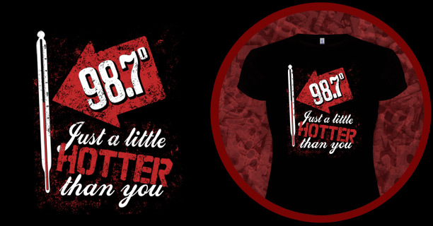 Just a little hotter than you t-shirt