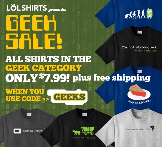 Geek Sale at LOLShirts