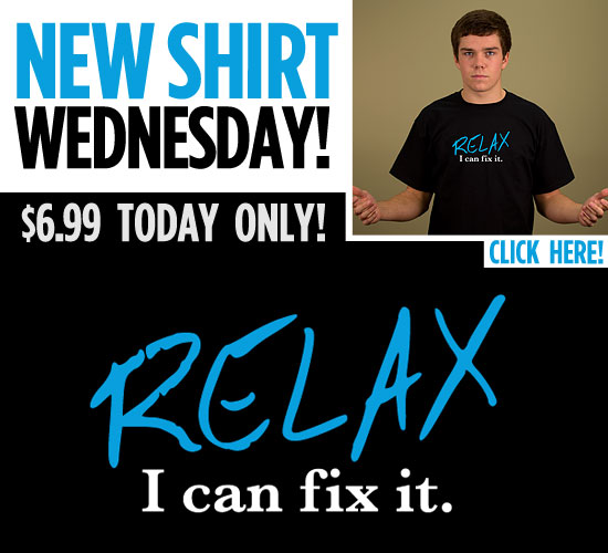 RELAX, I CAN FIX IT T-SHIRT