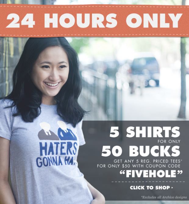 Pick Any 5 Tees For $50 - 24 Hours Only